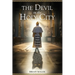 The Devil in the Holy City: How the Roman Catholic Church Corrupted Christianity