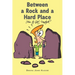 Between a Rock and a Hard Place: How to Get Unstuck