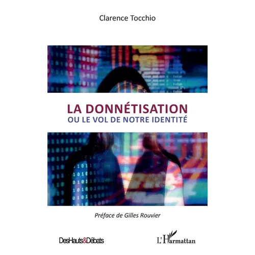 La donnétisation: ou le vol de notre identité