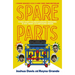 Spare Parts (Young Readers' Edition): The True Story of Four Undocumented Teenagers, One Ugly Robot, and an Impossible Dream