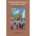 Transformational Journeys: An Ethnologist's Memoir, Transactions, American Philosophical Society (Vol. 106, Part 5)