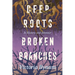 Deep Roots, Broken Branches: A History and Memoir