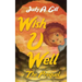 Wish U Well: The Prequel