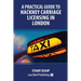 A Practical Guide to Hackney Carriage Licensing in London