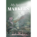 My Spiritual Markers