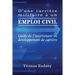 D'une carrière militaire à un emploi civil: Guide de l'intervenant en développement de carrière