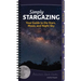 Simply Stargazing: Your Guide to the Stars, Moon, and Night Sky