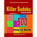 Killer Sudoku Puzzle Book: 500 Easy to Hard: Keep Your Brain Young