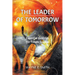 The Leader of Tomorrow: Essential Qualities For Future Success