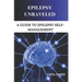 Epilepsy unraveled: A Guide To Epilepsy Self-management