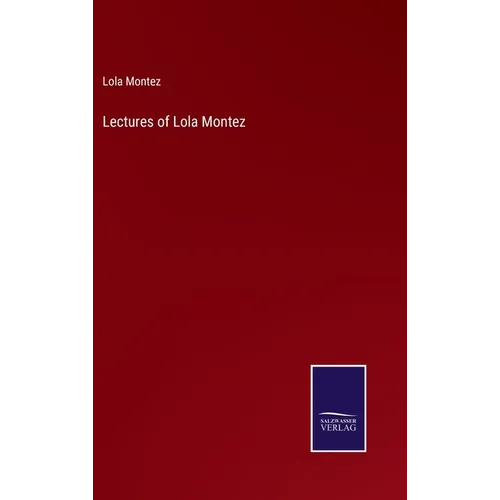 Lectures of Lola Montez