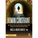 The Human Constraint: How Business Leaders Can Embed Continuous Innovation, Conflict Resolution, and Problem Solving Into Daily Practice