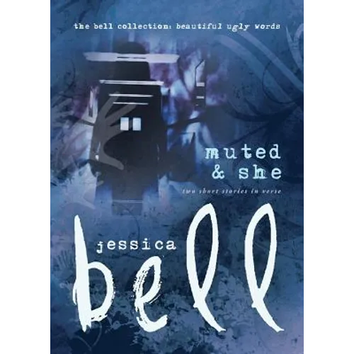 Muted and She: Two Short Stories in Verse