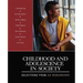 Childhood and Adolescence in Society: Selections From CQ Researcher