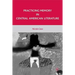Practicing Memory in Central American Literature