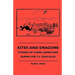 Kites and Dragons - Stories of China, Japan and Burma for 7-Kites and Dragons - Stories of China, Japan and Burma for 7-9 Year-Olds 9 Year-Olds
