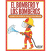 El Bombero Y Los Bomberos: Libro De Niños Para Colorear (Spanish Edition)