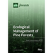Ecological Management of Pine Forests