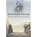 Western Fever: The Life and Times of Gideon Truesdell