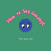 How to Say Goodbye