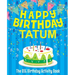 Happy Birthday Tatum - The Big Birthday Activity Book: Personalized Children's Activity Book