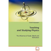 Teaching and Studying Physics