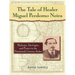 The Tale of Healer Miguel Perdomo Neira: Medicine, Ideologies, and Power in the Nineteenth-Century Andes
