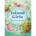 Island Girls: Free the Sea of Plastic