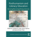 Posthumanism and Literacy Education: Knowing/Becoming/Doing Literacies