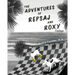 The Adventures of Repsaj & Roxy