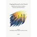 Ongoing Renewal in the Church: Reflections from Patristic Tradition, Vatican II, and Pastoral Practice