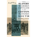 From Slavery to Agrarian Capitalism in the Cotton Plantation South: Central Georgia, 1800-1880