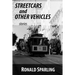 Streetcars and Other Vehicles: Stories