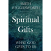 Spiritual Gifts: What God Gives to Us
