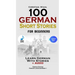 100 German Short Stories for Beginners Learn German With Stories + Audio: (German Edition Foreign Language Book 1)