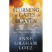 Storming the Gates of Heaven: Prayer That Claims the Promises of God