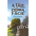 A Tale of Prima Facie
