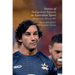 Stories of Indigenous Success in Australian Sport: Journeys to the Afl and Nrl