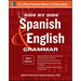 Side-By-Side Spanish and English Grammar, 3rd Edition