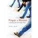 Prayer in Motion: Connecting with God in Fidgety Times