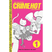 The Collected Crimehot: Volume 1