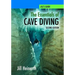 The Essentials of Cave Diving - Second Edition