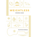 Weightless: A Steamy Contemporary Women's Fiction Novel
