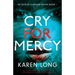Cry For Mercy: An utterly addictive crime thriller with gripping mystery and suspense