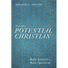 For the Potential Christian: Basic Answers to Basic Questions