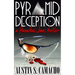 Pyramid Deception
