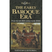 The Early Baroque Era: From the Late 16th Century to the 1660s