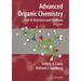Advanced Organic Chemistry: Part B: Reactions and Synthesis