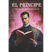 El Príncipe de Nicolás Maquiavelo: Nueva traducción