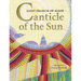 Canticle of the Sun: Saint Francis of Assisi